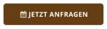 JETZT ANFRAGEN